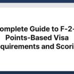 complete guide to f 2 7 points based visa requirements and scoring