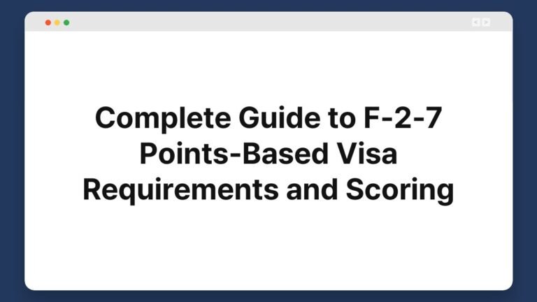 complete guide to f 2 7 points based visa requirements and scoring